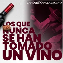 Los que nunca se han tomado un vino