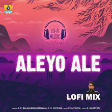 Aleyo Ale (Lofi Mix)