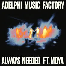 Always Needed (feat. MOYA)