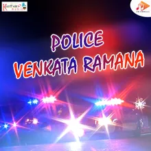 Police Venkata Ramana