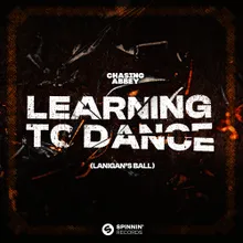 Learning To Dance (Lanigan’s Ball) [Extended Mix]