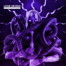 Love Or Ego (Extended Mix)