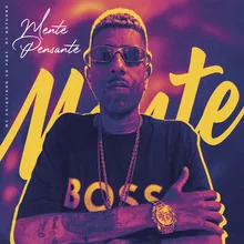 Mente Pensante (feat. DJ Noturno)