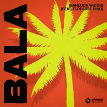 Bala (feat. Flori del Pino)