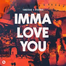 Imma Love You (Extended Mix)