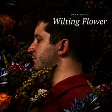 Wilting Flower (Single Edit)