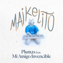 Maikelito (feat. Mi Amigo Invencible)