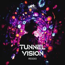 Tunnel Vision