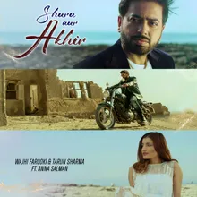 Shuru Aur Akhir (feat. Anna Salman)