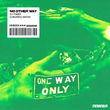 No Other Way (VooDoo Tribe Extended Mix)