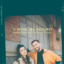 Y por si acaso (feat. Natalie Perez)