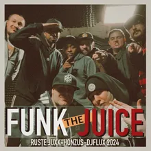Funk The Juice (DJ Flux Edit)