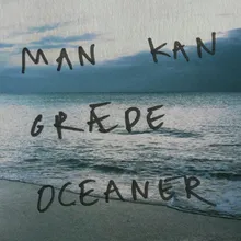 Man kan græde oceaner