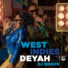 West Indies Deyah (feat. Aunt Angie)