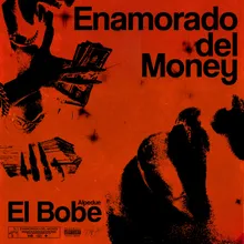 Enamorado del Money