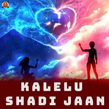 Kalelu Shadi Jaan