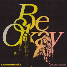 Be Okay (feat. Ellie Holcomb)