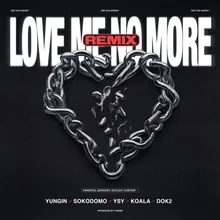 Love Me No More (DYK Remix)