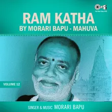 Ram Katha By Morari Bapu Mahuva, Vol. 12, Pt. 7