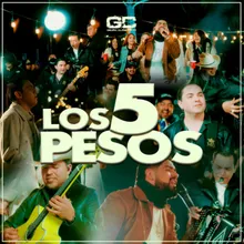 Los 5 Pesos (En Vivo)