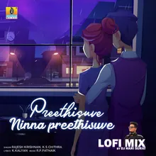 Preethisuve Ninna Preethisuve (Lofi Mix)