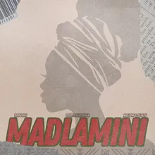 MaDlamini (feat. Mellow & Sleazy)