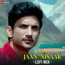 Jaan Nisaar Lofi Mix By L3AD