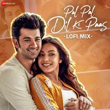 Pal Pal Dil Ke Paas Lofi Mix by L3AD