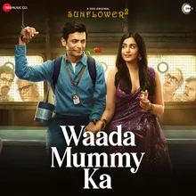 Waada Mummy Ka