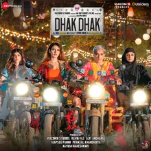 Dhak Dhak - Title Track (Re Banjara)