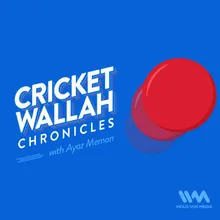 Cricketwallah Chronicles