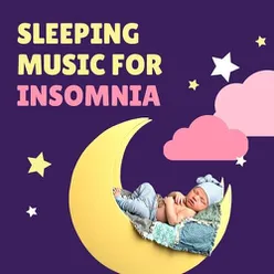 Sleeping Music for Insomnia