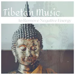 Tibetan Music to Remove Negative Energy