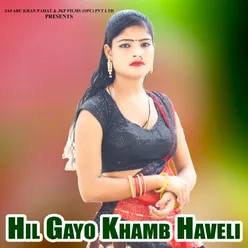 Hil Gayo Khamb Haveli