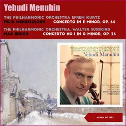 Felix Mendelssohn: Concerto in E Minor, Op. 64 - Max Bruch: Concerto No.1 In G Minor, Op. 26 Album of 1959