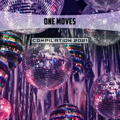 One Moves Compilation 2021