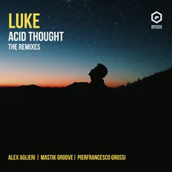 Acid Thought Alex Aglieri Remix