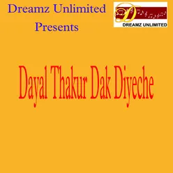 Dayal Thakur Dak Diyeche