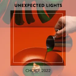 Unexpected Lights CHOICE 2022