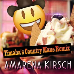 Amarena Kirsch-Timaha's Country Mane Remix
