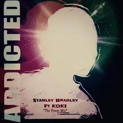 Addicted (The Power Mix) [feat. Koki]
