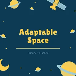 Adaptable Space