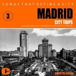 Songs That Define a City: Madrid, Volume 3
