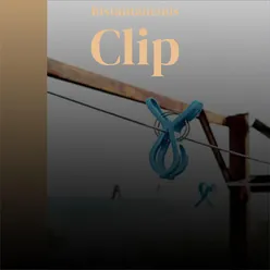 Instantaneous Clip