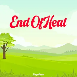 End of Heat