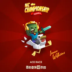 Ace Race (From "MC Championship Season 2")