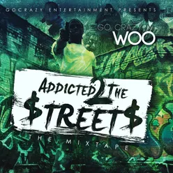 Addicted 2 the Streets