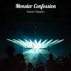 Monster Confession