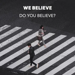 Do You Believe? 