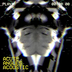 Acute Angles Acoustic Version